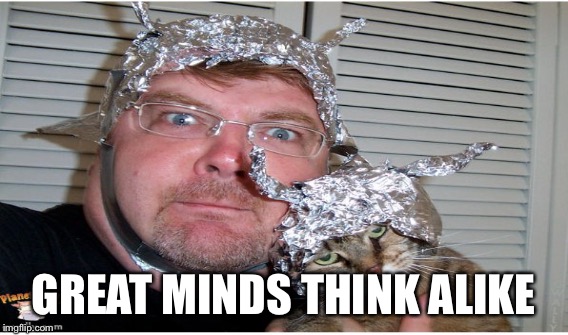 GREAT MINDS THINK ALIKE | made w/ Imgflip meme maker