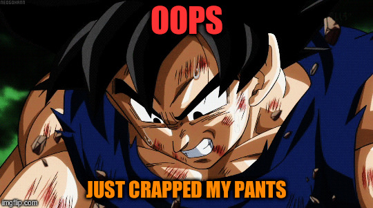 OOPS JUST CRAPPED MY PANTS | made w/ Imgflip meme maker