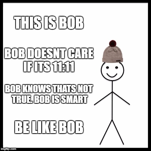 Be Like Bill Meme - Imgflip