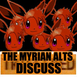 THE MYRIAN ALTS; DISCUSS | made w/ Imgflip meme maker