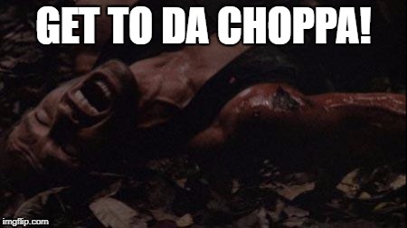 GET TO DA CHOPPA! | made w/ Imgflip meme maker