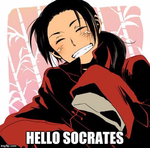 Generous Chugoku  | HELLO SOCRATES | image tagged in generous chugoku | made w/ Imgflip meme maker