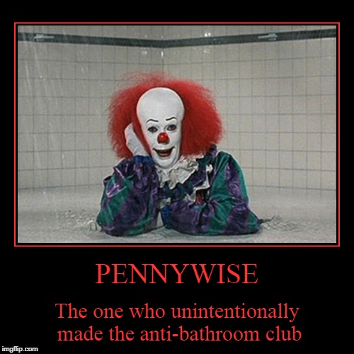 wanna join? | image tagged in funny,demotivationals,pennywise | made w/ Imgflip demotivational maker