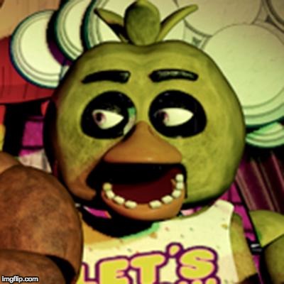 Chica Lookin' At Dat Booty | image tagged in chica lookin' at dat booty | made w/ Imgflip meme maker