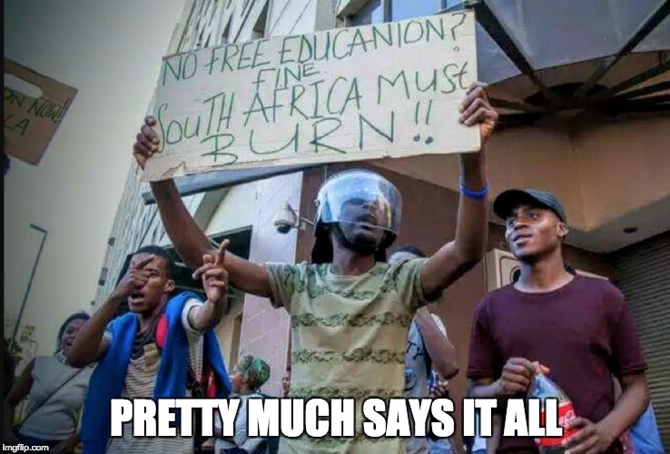 The reason South Africa sucks | PRETTY MUCH SAYS IT ALL | image tagged in sa,southafrica | made w/ Imgflip meme maker