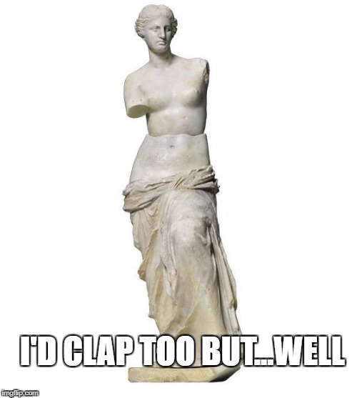 I'D CLAP TOO BUT...WELL | made w/ Imgflip meme maker