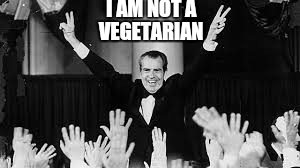 I AM NOT A VEGETARIAN | made w/ Imgflip meme maker