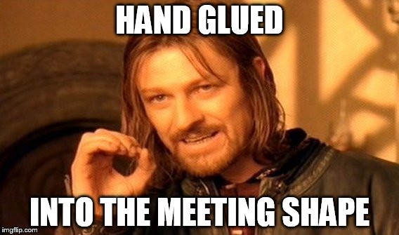 One Does Not Simply Meme | HAND GLUED INTO THE MEETING SHAPE | image tagged in memes,one does not simply | made w/ Imgflip meme maker