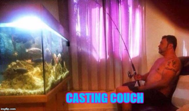 CASTING COUCH | made w/ Imgflip meme maker