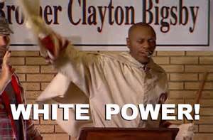 Brother Clayton Bigsby Blank Meme Template