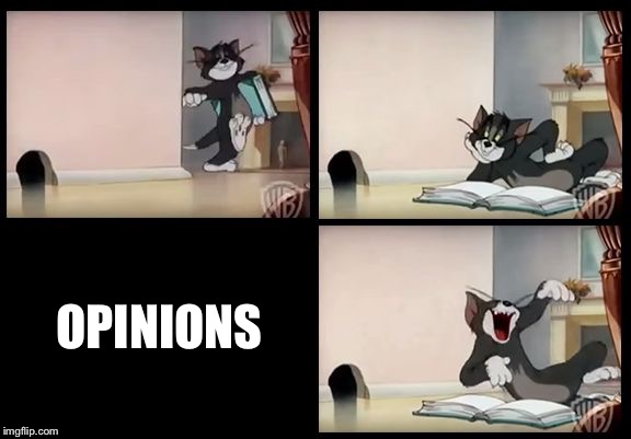 tom and jerry book | OPINIONS | image tagged in tom and jerry book | made w/ Imgflip meme maker