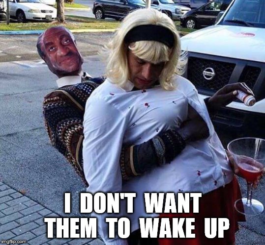 I  DON'T  WANT  THEM  TO  WAKE  UP | made w/ Imgflip meme maker