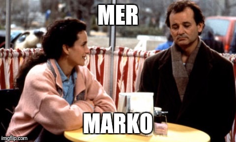 Mer and Marko | MER; MARKO | image tagged in funny,cute | made w/ Imgflip meme maker