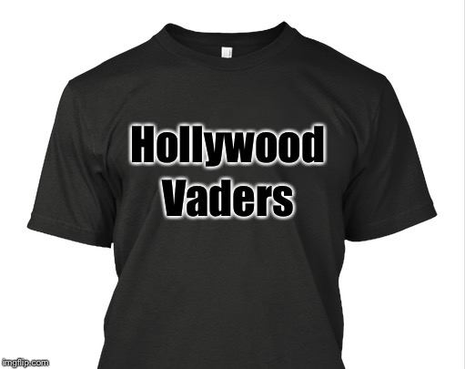 2043 | Hollywood Vaders | image tagged in blank shirt tommymac,the team of ca in the future afl,go vaders,meme hollywood | made w/ Imgflip meme maker