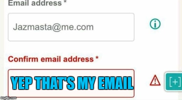 YEP THAT'S MY EMAIL | image tagged in email | made w/ Imgflip meme maker