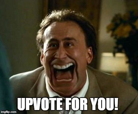 UPVOTE FOR YOU! | made w/ Imgflip meme maker