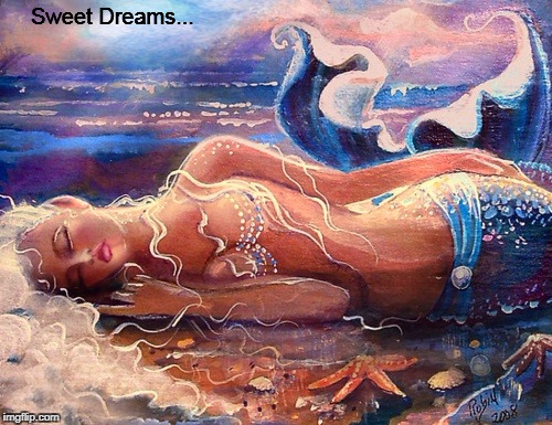 Dreams... | Sweet Dreams... | image tagged in sweet dreams | made w/ Imgflip meme maker