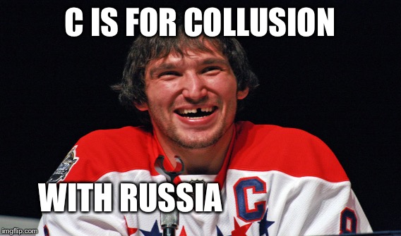 C IS FOR COLLUSION WITH RUSSIA | made w/ Imgflip meme maker