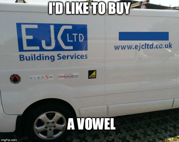 I'D LIKE TO BUY; A VOWEL | image tagged in vowel,wheel of fortune | made w/ Imgflip meme maker