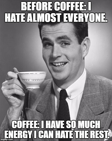 Man Drinking Coffee Imgflip
