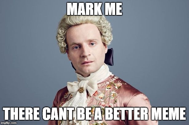 Mark Me | MARK ME; THERE CANT BE A BETTER MEME | image tagged in bonnie,outlander,outlandermaniacs | made w/ Imgflip meme maker