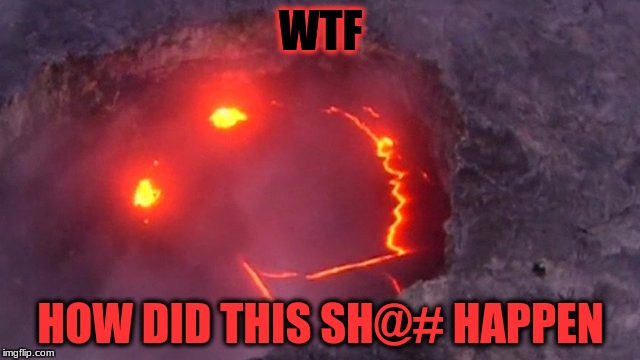 WTF; HOW DID THIS SH@# HAPPEN | image tagged in this is not right | made w/ Imgflip meme maker