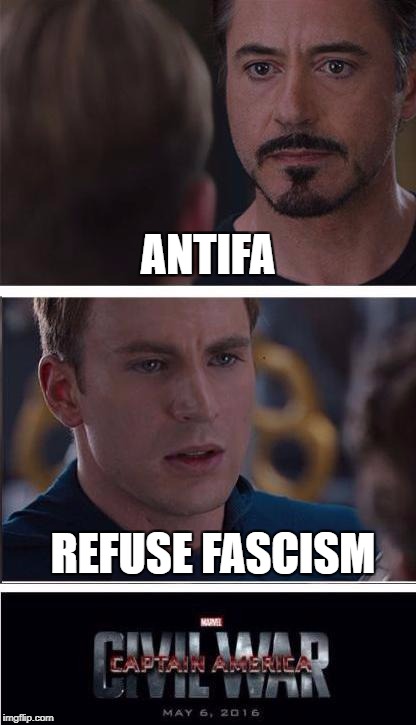 Maybe if they duke it out, they'll leave the rest of us alone. | ANTIFA; REFUSE FASCISM | image tagged in memes,marvel civil war 2,antifa,refuse fascism | made w/ Imgflip meme maker
