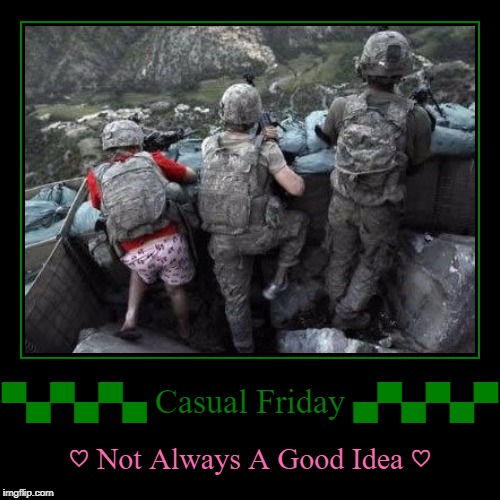 "Deep Undercover" Military Week, Nov 5 -11. A chad-, Dashhopes, Spursfanfromaround, and JBMemegeek event! | image tagged in funny,demotivationals,military week,always on duty,military,military humor | made w/ Imgflip demotivational maker