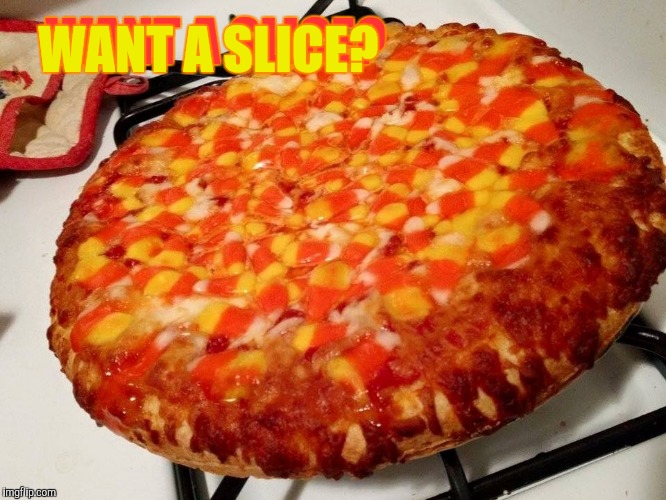 WANT A SLICE? WANT A SLICE? | made w/ Imgflip meme maker