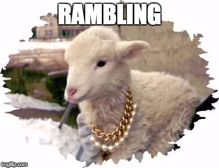 Rambling | RAMBLING | image tagged in rambling,pun | made w/ Imgflip meme maker