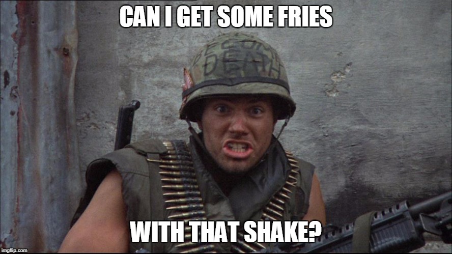animal mother | CAN I GET SOME FRIES WITH THAT SHAKE? | image tagged in animal mother | made w/ Imgflip meme maker