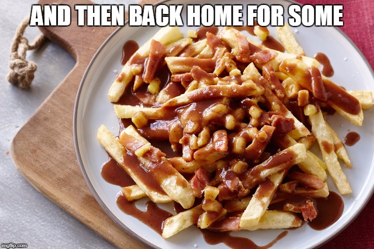 AND THEN BACK HOME FOR SOME | made w/ Imgflip meme maker