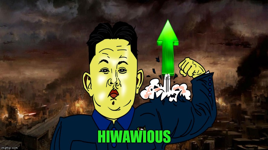 HIWAWIOUS | made w/ Imgflip meme maker