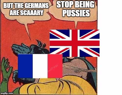 goddammit france  | image tagged in world war 2 | made w/ Imgflip meme maker