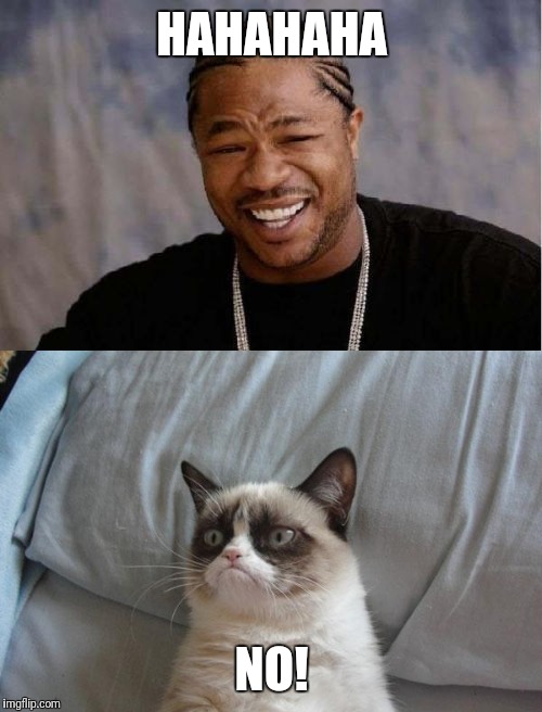 HAHAHAHA NO! | made w/ Imgflip meme maker