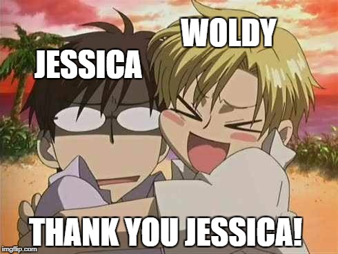 THANK YOU JESSICA! JESSICA WOLDY | made w/ Imgflip meme maker
