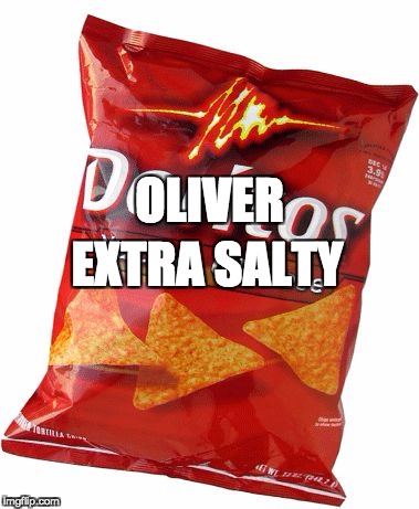 mlg | OLIVER; EXTRA SALTY | image tagged in mlg | made w/ Imgflip meme maker
