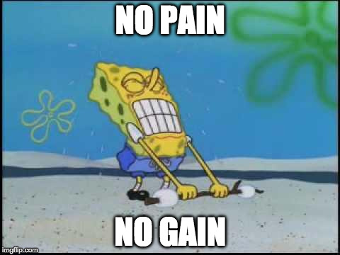 NPNG | NO PAIN; NO GAIN | image tagged in khalid be lifting them marshmallow,memes | made w/ Imgflip meme maker