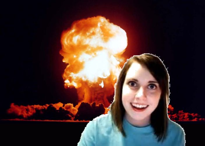 High Quality Overly Attached Girlfriend Nuclear Blank Meme Template