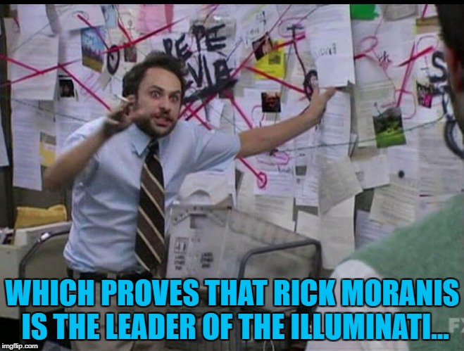 If I disappear you'll know why... :)  | WHICH PROVES THAT RICK MORANIS IS THE LEADER OF THE ILLUMINATI... | image tagged in trying to explain,memes,rick moranis,illuminati | made w/ Imgflip meme maker