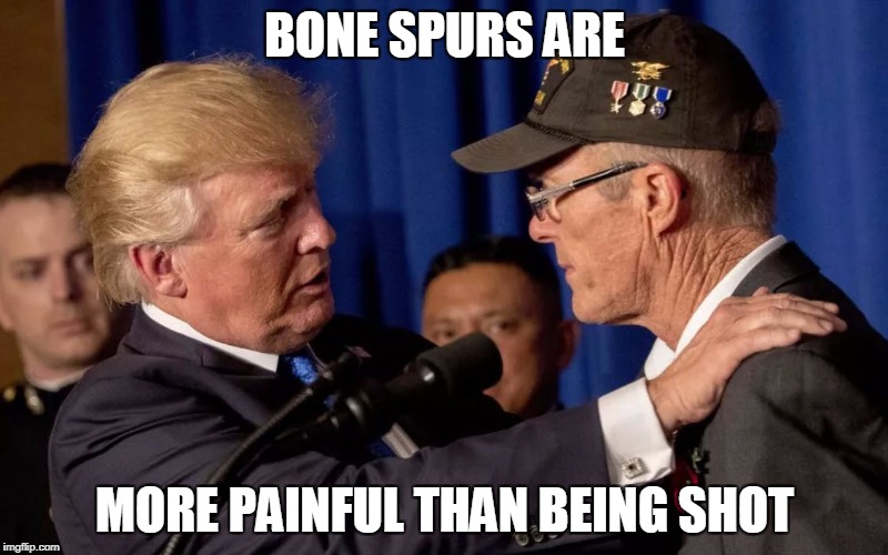 Trump Dodges Draft | BONE SPURS ARE; MORE PAINFUL THAN BEING SHOT | image tagged in trump purple heart,donald trump,evil toddler,serious trump,trump for president | made w/ Imgflip meme maker