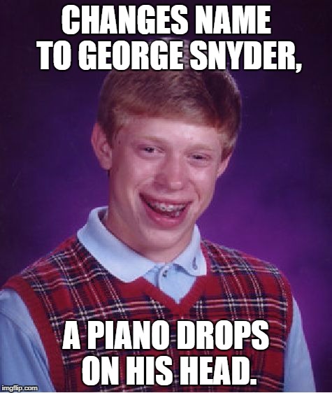 bad-luck-brian-meme-imgflip