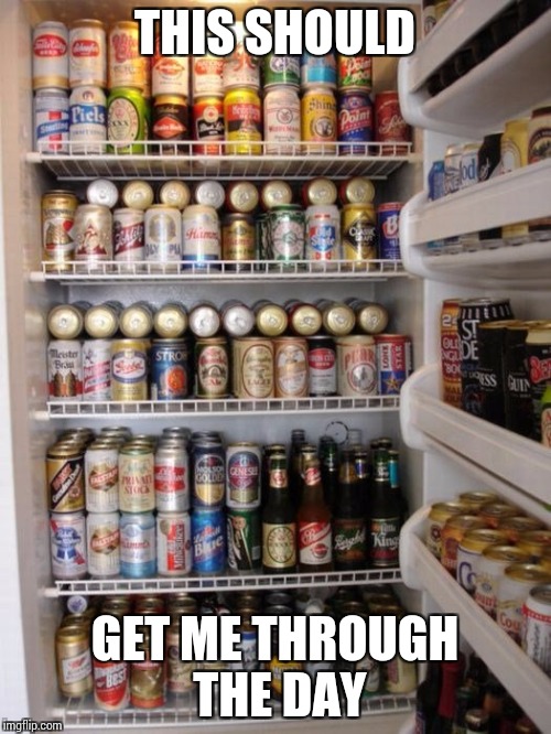 THIS SHOULD GET ME THROUGH THE DAY | made w/ Imgflip meme maker