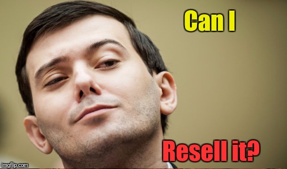 Can I Resell it? | made w/ Imgflip meme maker