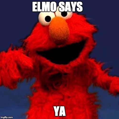 Elmo meme.