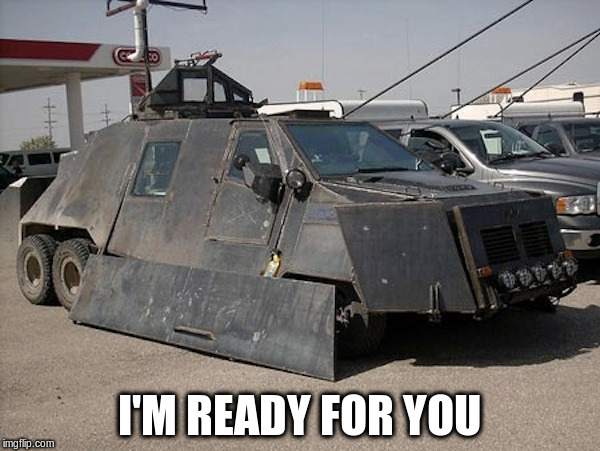 I'M READY FOR YOU | made w/ Imgflip meme maker