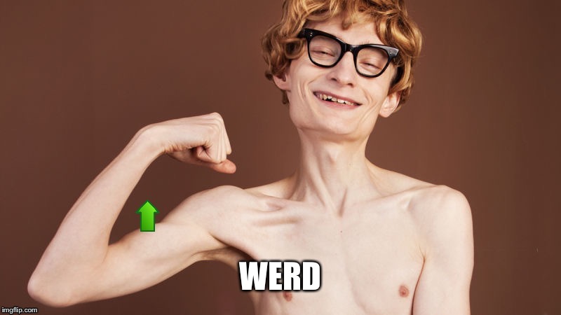 Strong arm Upvote | WERD | image tagged in strong arm upvote | made w/ Imgflip meme maker