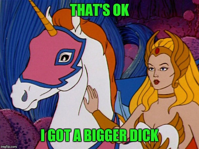 THAT'S OK I GOT A BIGGER DICK | made w/ Imgflip meme maker