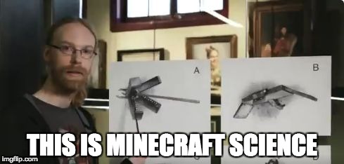 THIS IS MINECRAFT SCIENCE | image tagged in teacher jeb | made w/ Imgflip meme maker