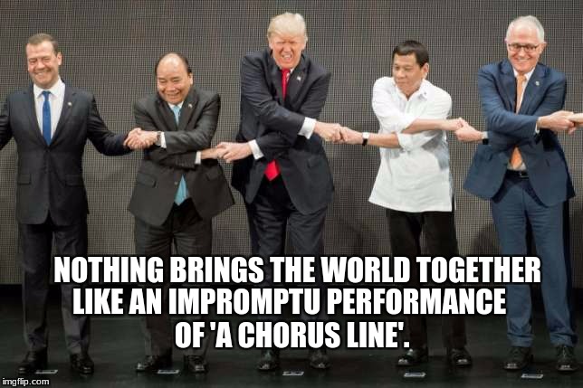 one....singular sensation | NOTHING BRINGS THE WORLD TOGETHER; LIKE AN IMPROMPTU PERFORMANCE OF 'A CHORUS LINE'. | image tagged in memes | made w/ Imgflip meme maker